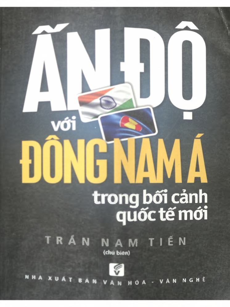 Ấn Độ với Đông Nam Á trong bối cảnh quốc tế mới