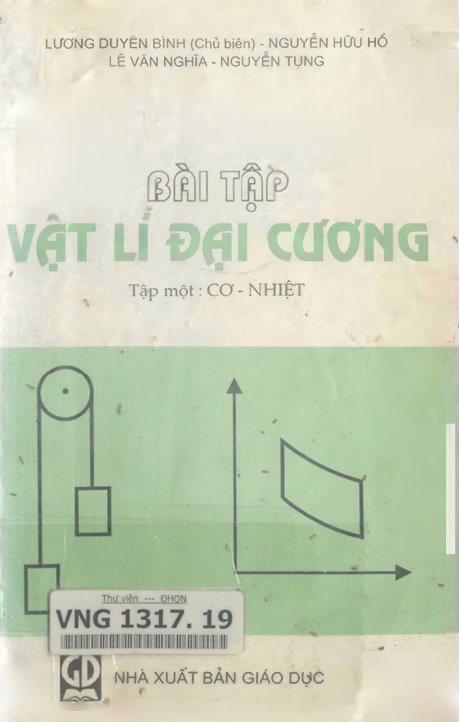 Bài tập vật lý đại cương : Cơ nhiệt Tập 1