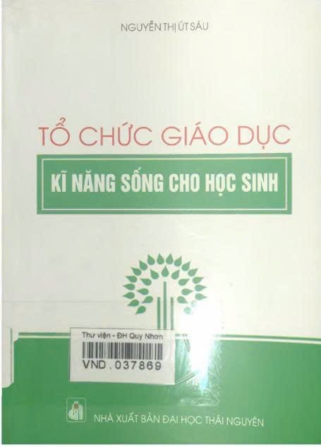 Tổ chức giáo dục kĩ năng sống cho học sinh