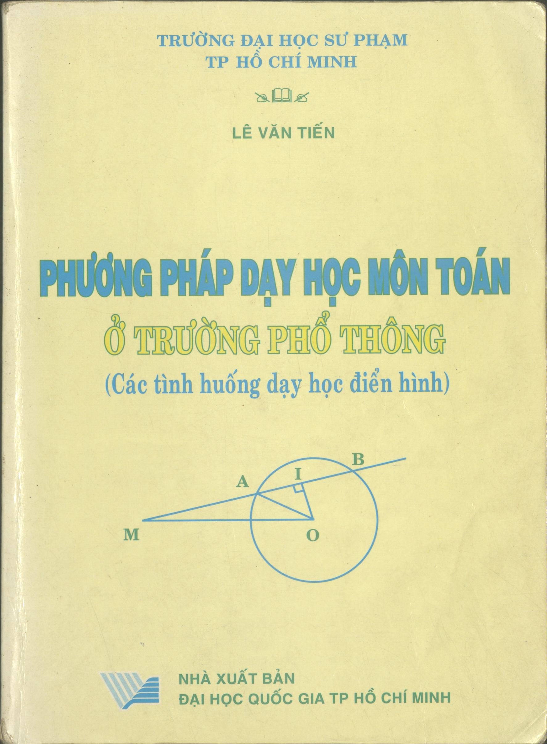 Phương pháp dạy học môn Toán ở trường phổ thông (Các tình huống dạy học điển hình)