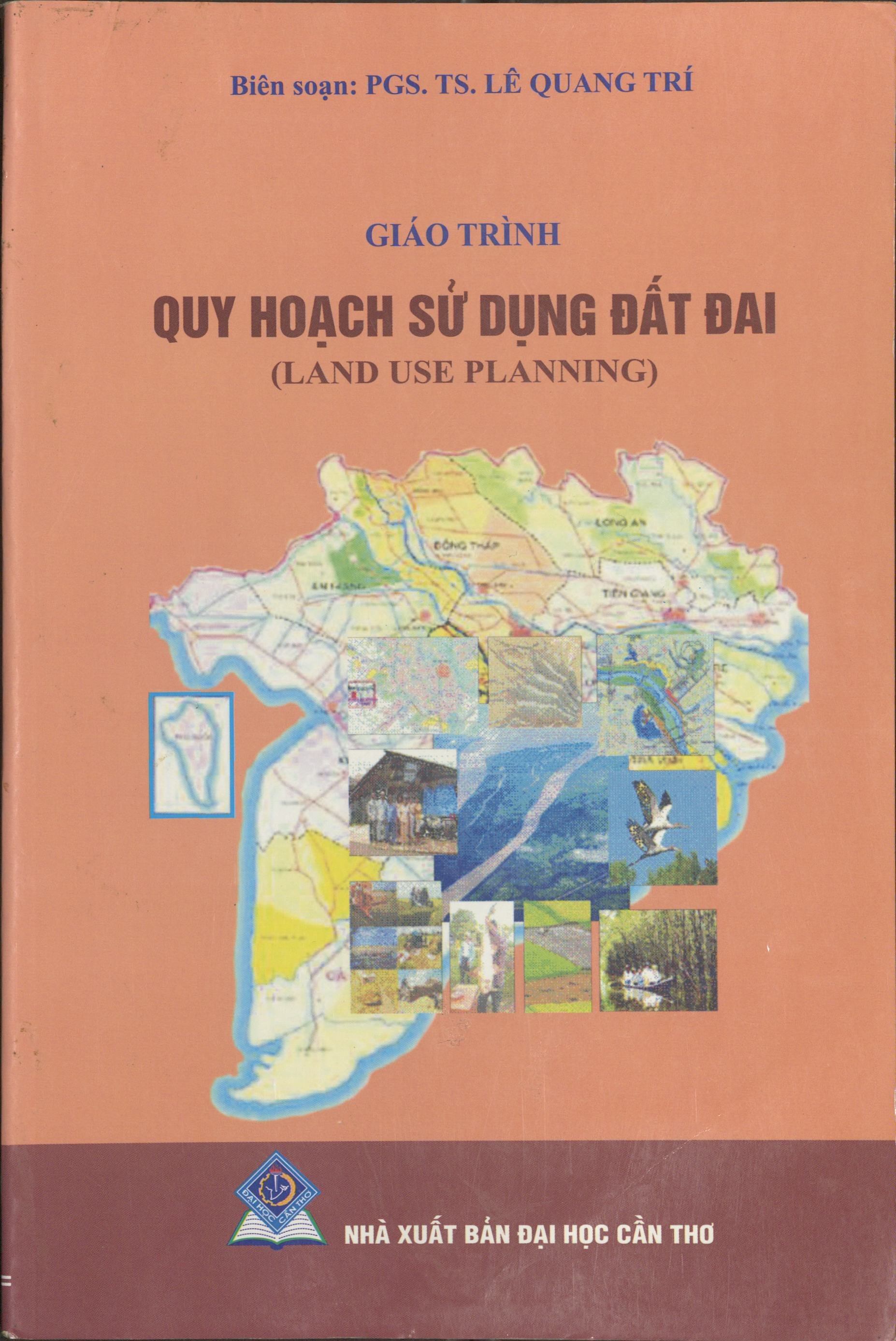 Giáo trình quy hoạch sử dụng đất đai: land use planning