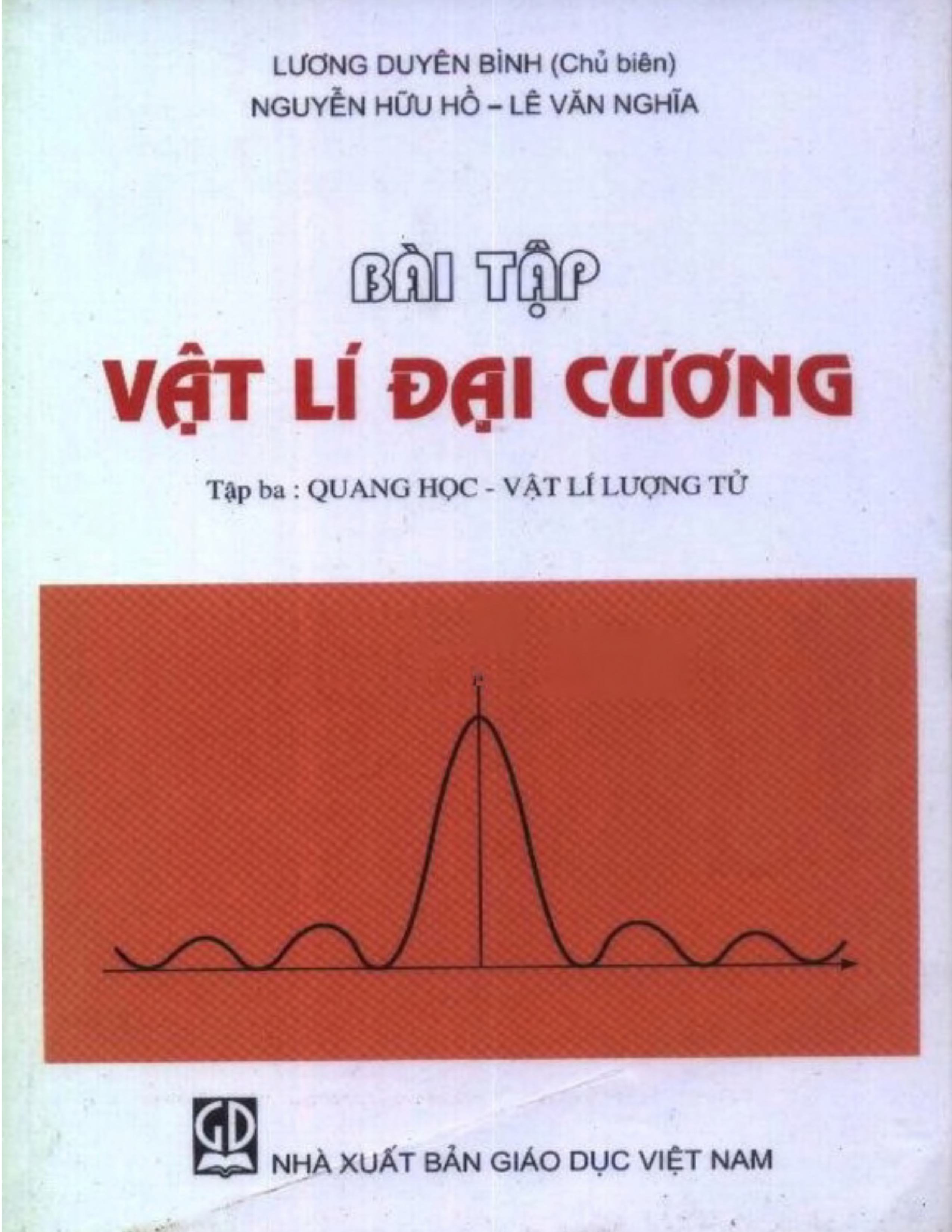 Bài tập vật lý đại cương Tập 3: Quang học-Vật lý lượng tử
