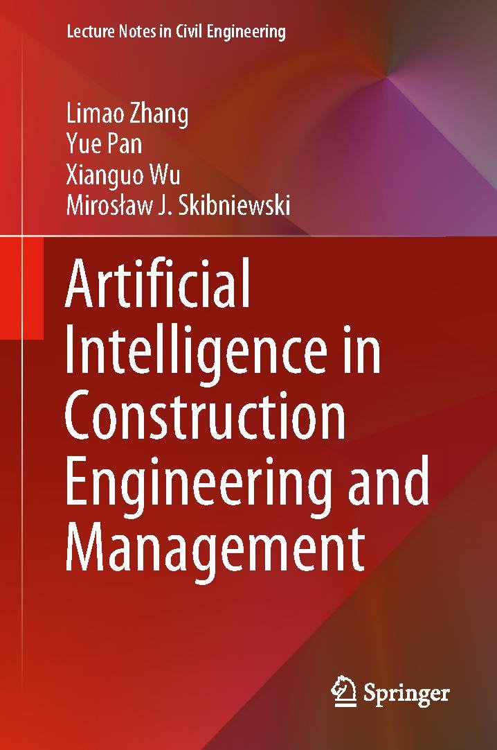 Artificial Intelligence in Construction Engineering and Management