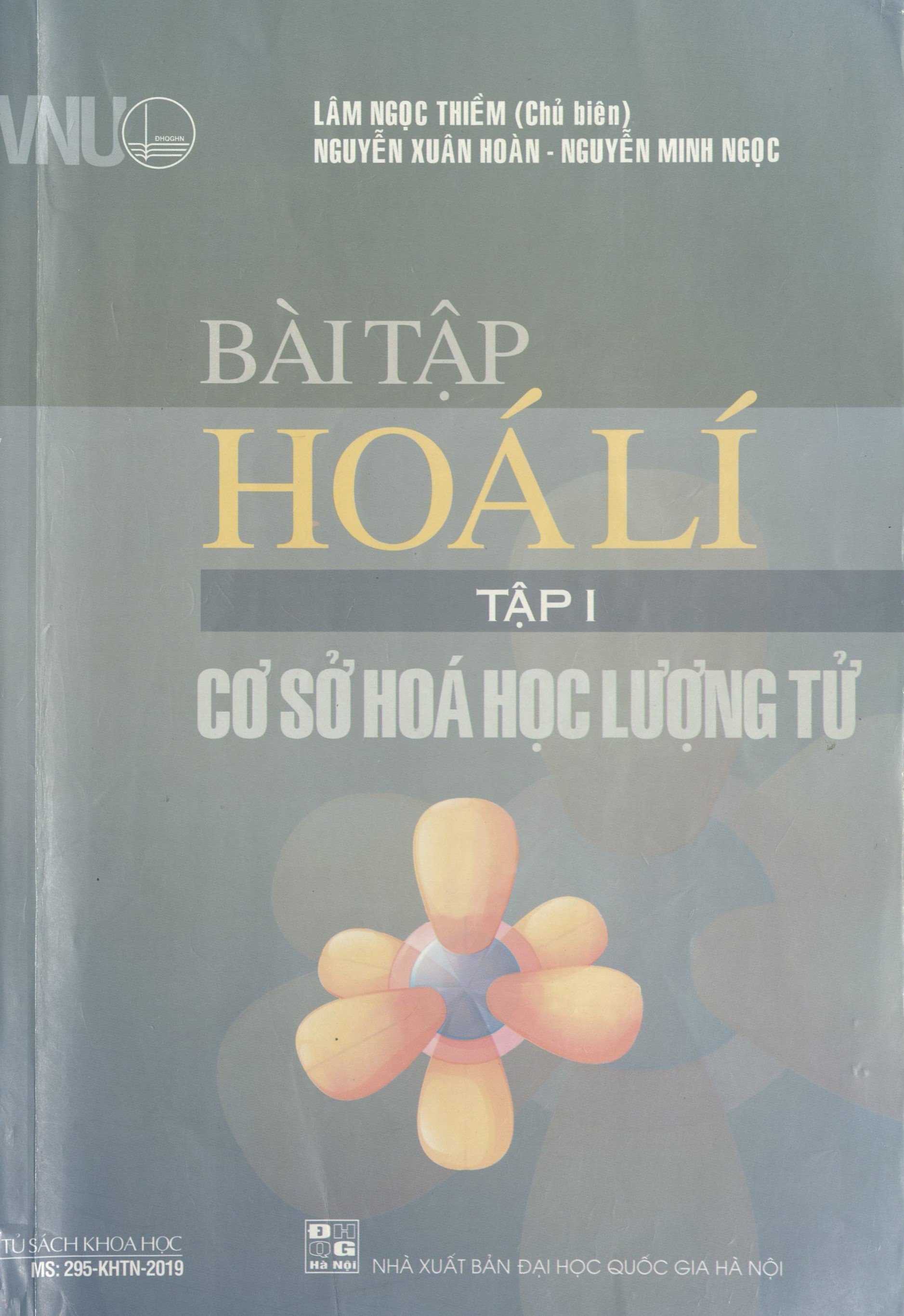 Bài tập Hóa lí tập I: Cơ sở hóa học lượng tử