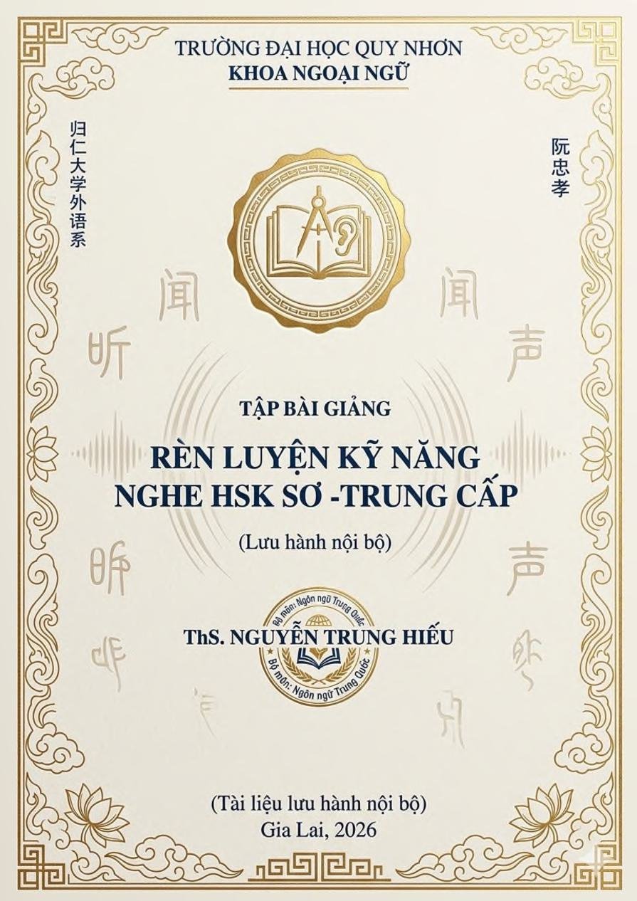 Tập bài giảng Rèn luyện kỹ năng nghe HSK sơ - trung cấp
