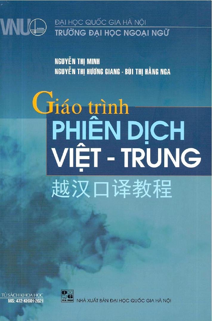 越汉口译教程 = Giáo trình Phiên dịch Việt - Trung