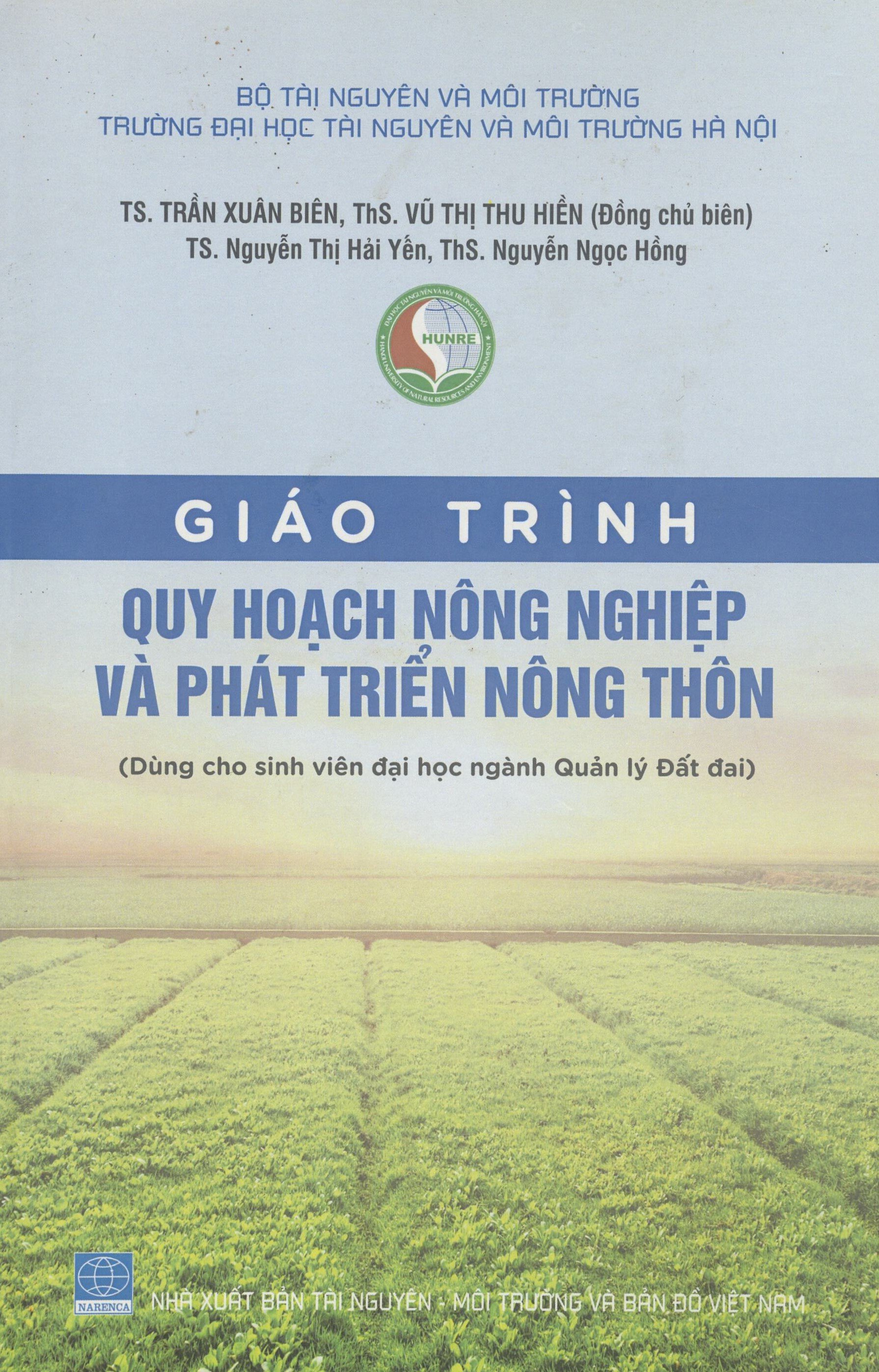 Giáo trình Quy hoạch nông nghiệp và phát triển nông thôn: Dùng cho sinh viên đại học ngành Quản lý đất đai