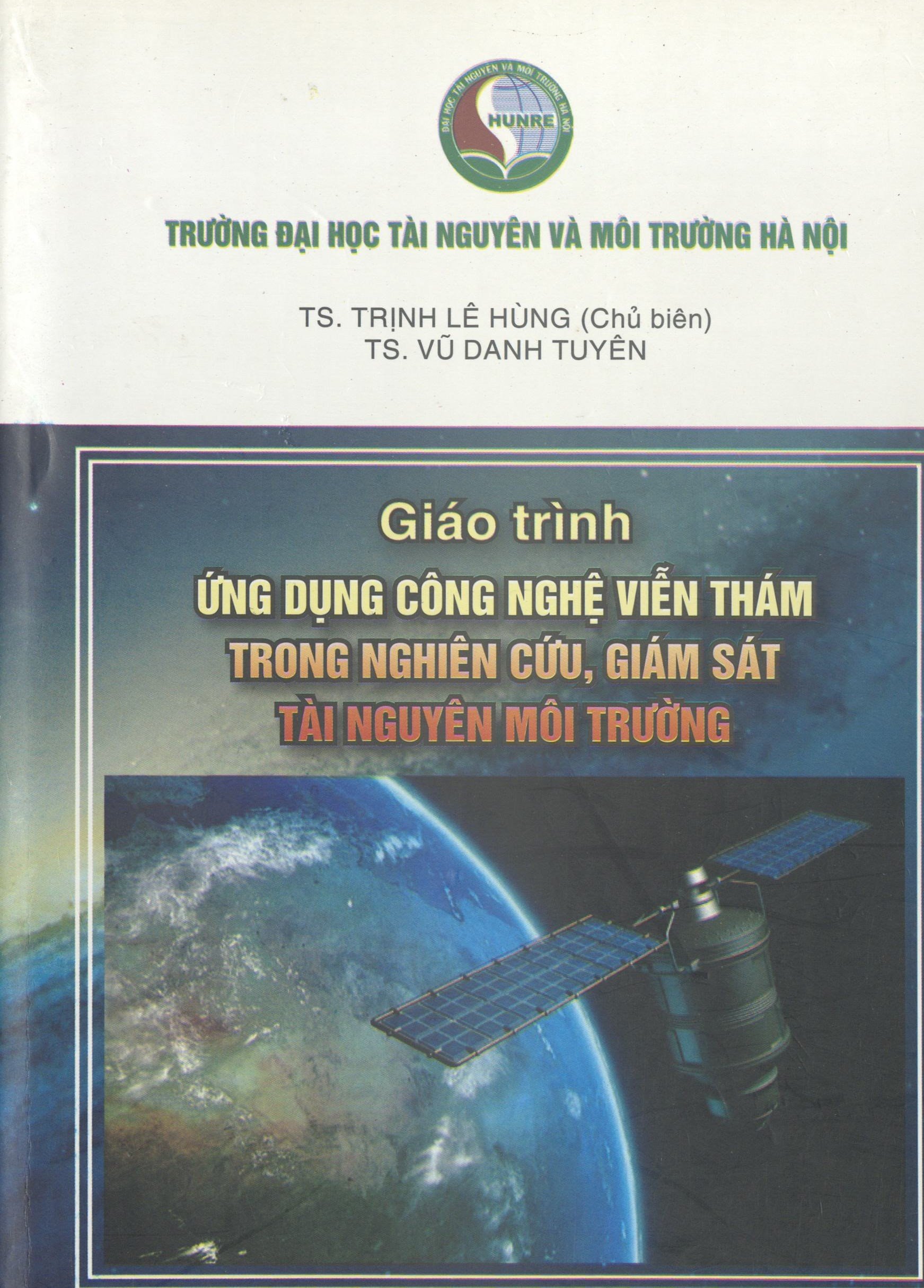 Giáo trình ứng dụng công nghệ viễn thám trong nghiên cứu, giám sát tài nguyên môi trường