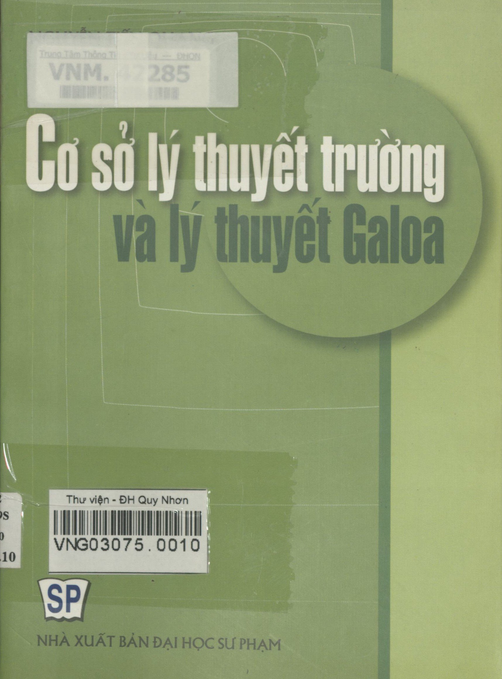 Cơ sở lý thuyết trường và lý thuyết Galoa