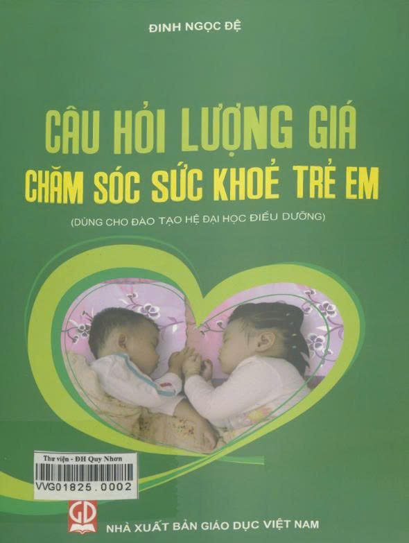 Câu hỏi lượng giá chăm sóc sức khoẻ trẻ em