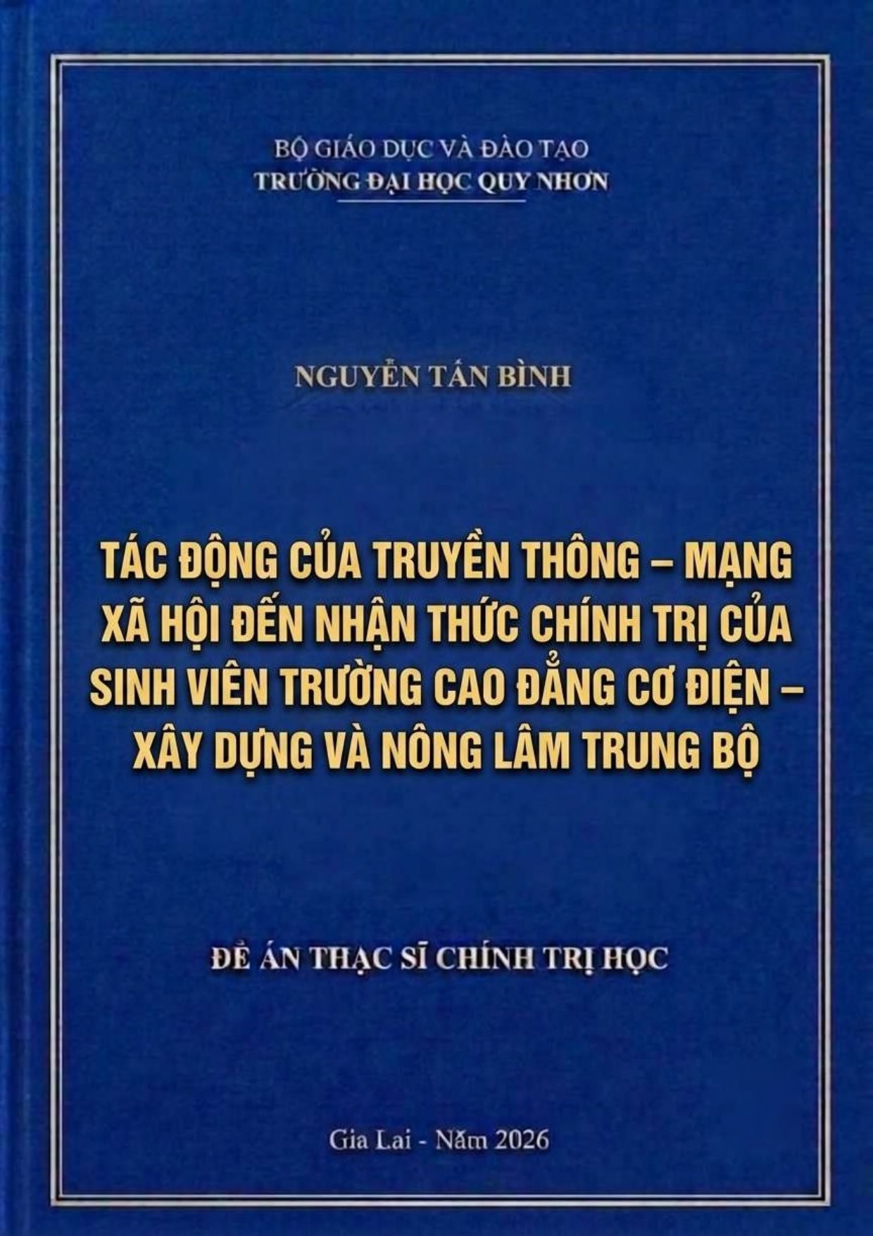Tác động của truyền thông - mạng xã hội đến nhận thức chính trị của sinh viên Trường Cao đẳng Cơ điện - Xây dựng và Nông lâm Trung Bộ