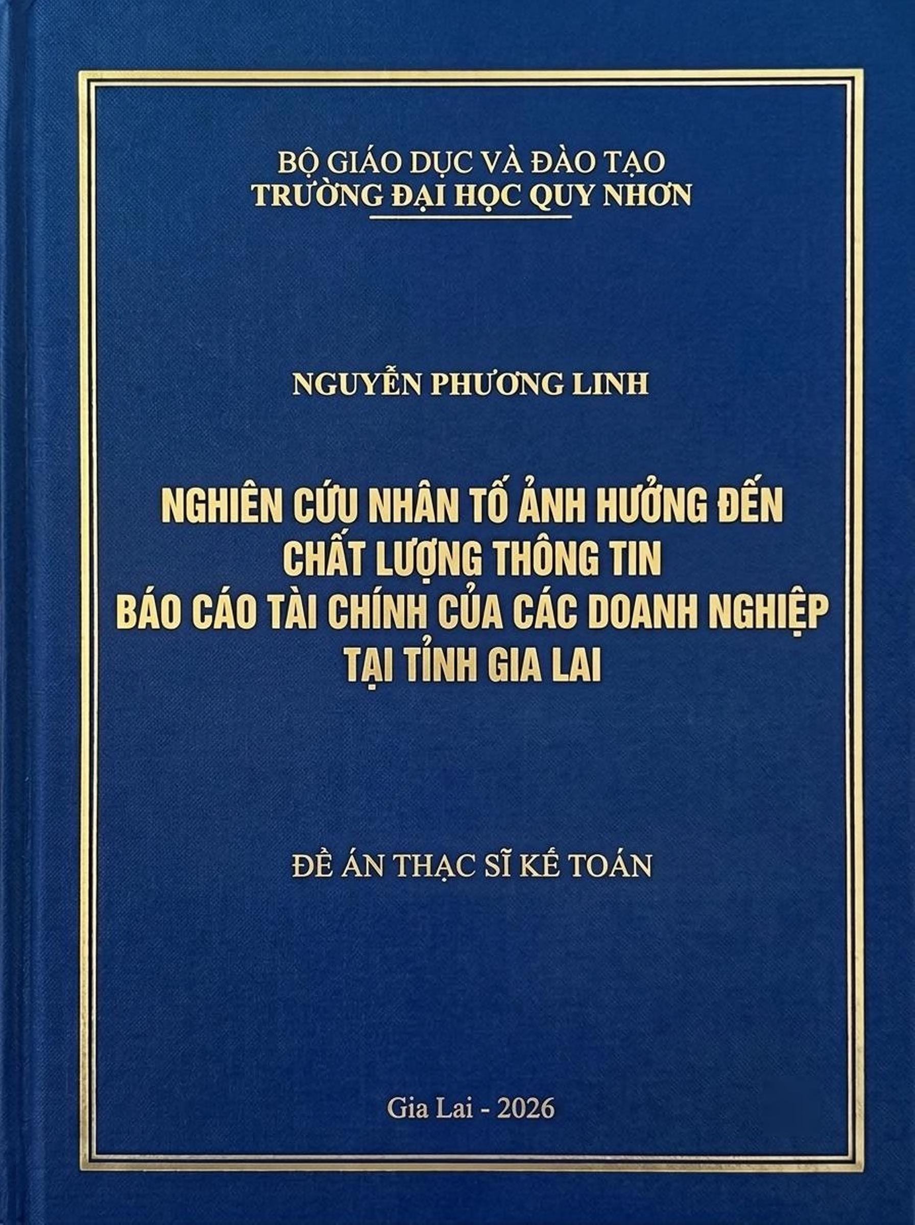 Nghiên cứu nhân tố ảnh hưởng đến chất lượng thông tin báo cáo tài chính của các doanh nghiệp tại tỉnh Gia Lai