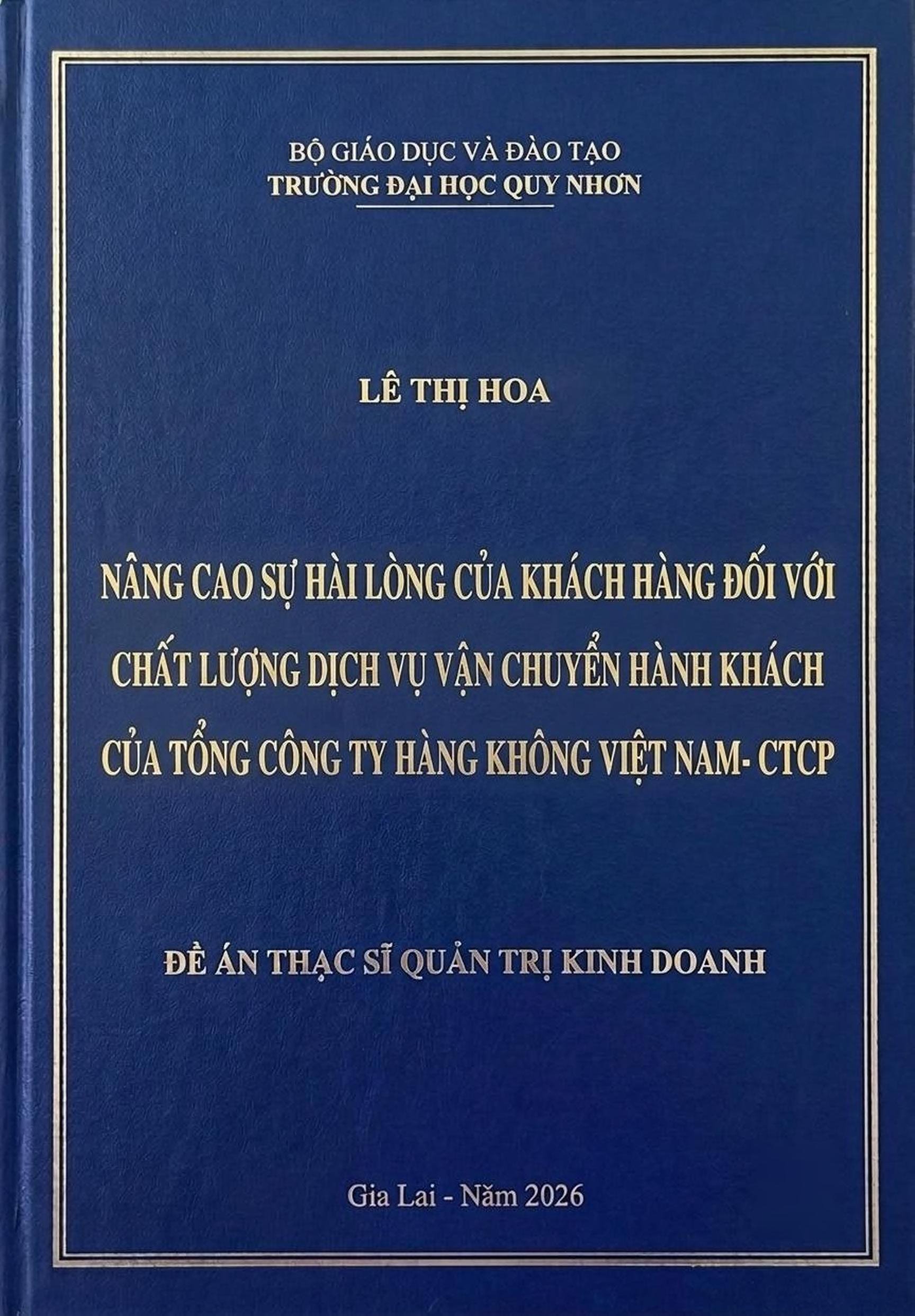 Nâng cao sự hài lòng của khách hàng đối với chất lượng dịch vụ vận chuyển hành khách của Tổng công ty Hàng không Việt Nam - CTCP