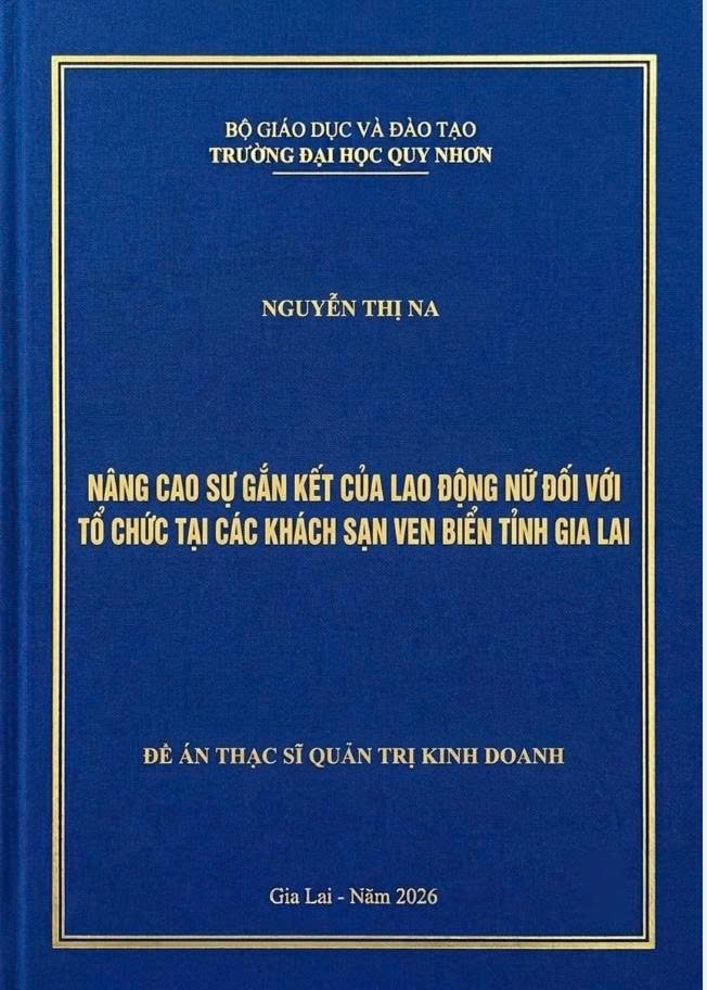 Nâng cao sự gắn kết của lao động nữ đối với tổ chức tại các khách sạn ven biển tỉnh Gia Lai