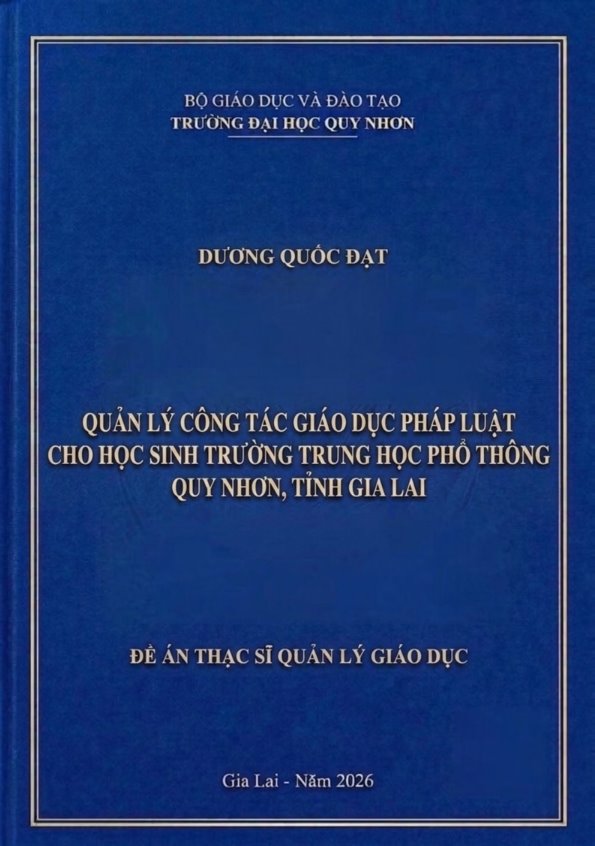 Quản lý công tác giáo dục pháp luật cho học sinh Trường Trung học phổ thông Quy Nhơn, tỉnh Gia Lai
