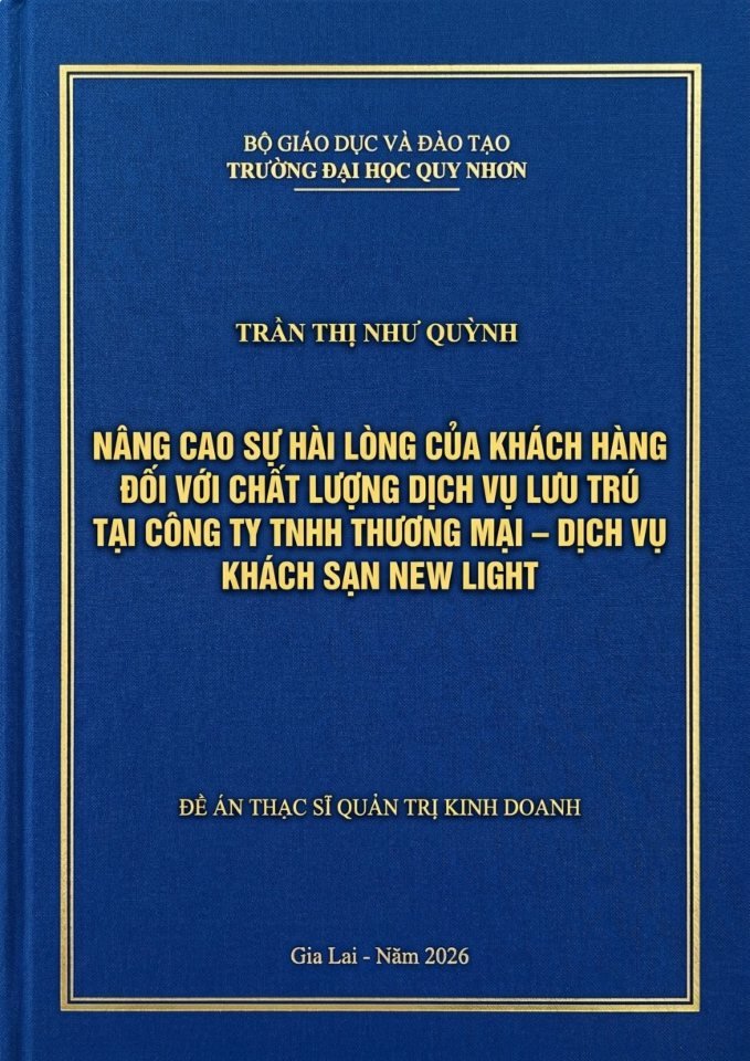 Nâng cao sự hài lòng của khách hàng đối với chất lượng dịch vụ lưu trú tại Công ty TNHH Thương mại Dịch vụ Khách sạn New Light