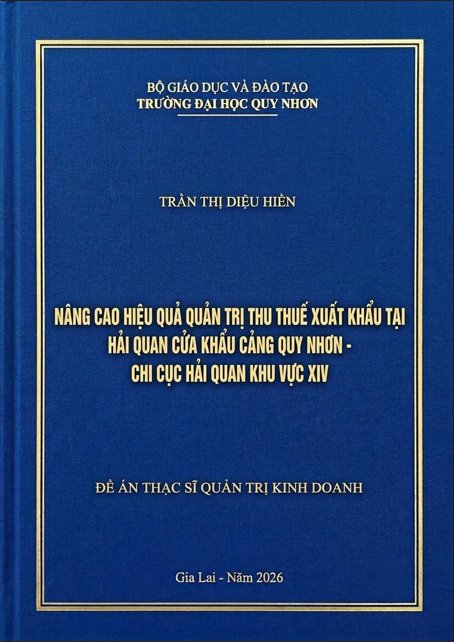 Nâng cao hiệu quả quản trị thu thuế xuất khẩu tại hải quan cửa khẩu Cảng Quy Nhơn -Chi cục Hải quan khu vực XIV