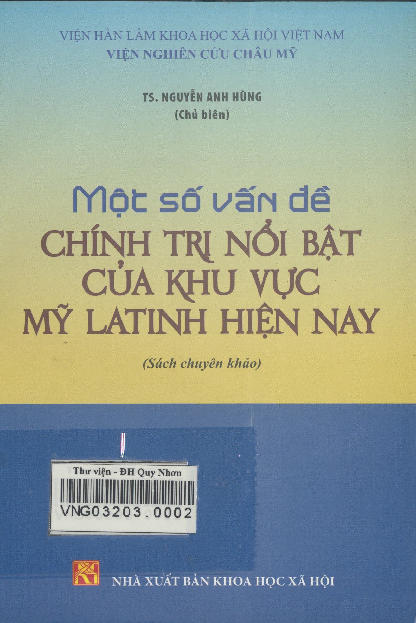 Một số vấn đề chính trị nổi bật của khu vực Mỹ Latinh hiện nay