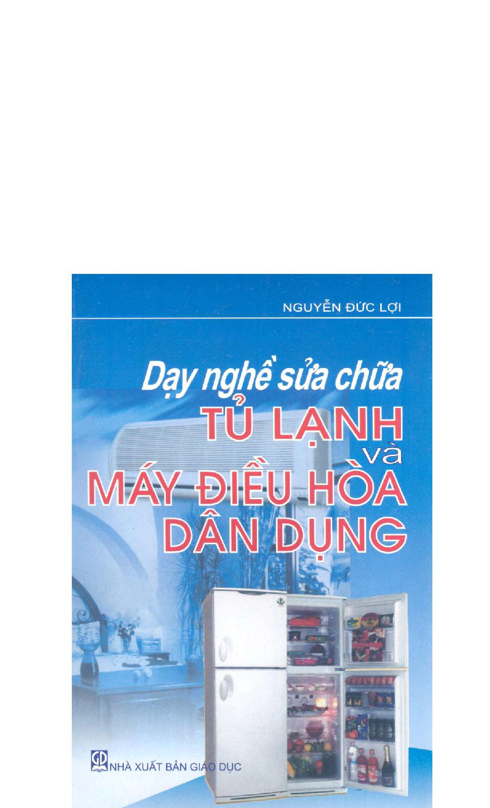 Dạy nghề sửa chữa tủ lạnh và máy điều hòa dân dụng