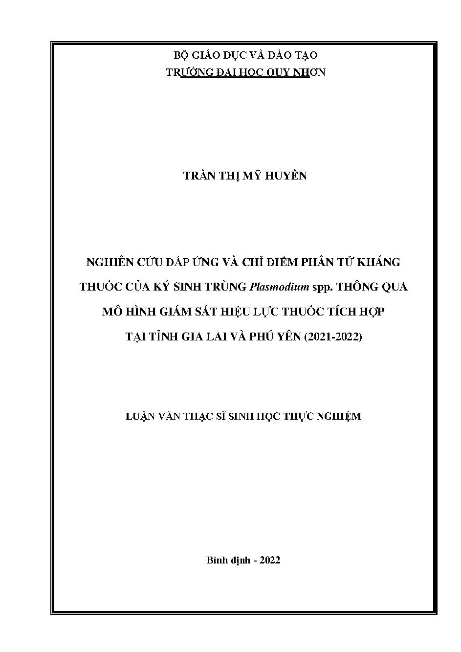 Nghiên cứu đáp ứng và chỉ điểm phân tử kháng thuốc của ký sinh trùng Phasmodium spp. thông qua mô hình giám sát hiệu lực thuốc tích hợp tại tỉnh Gia Lai và Phú Yên (2021-2022)