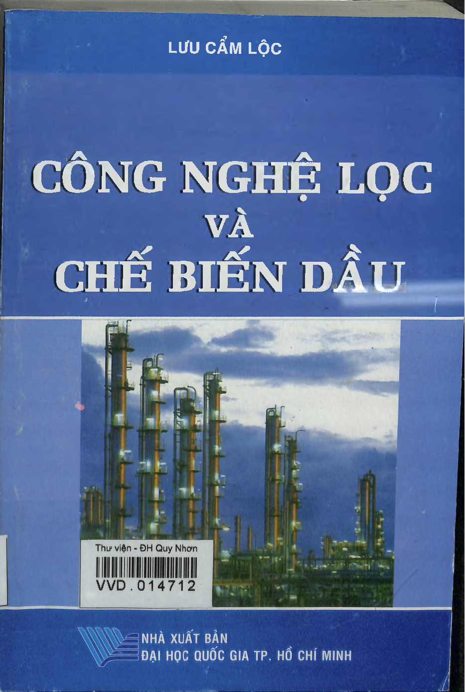 Công nghệ lọc và chế biến dầu