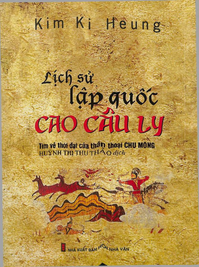 Lịch sử lập quốc Cao Câu Ly: Tìm về thời đại của thần thoại Chu Mông
