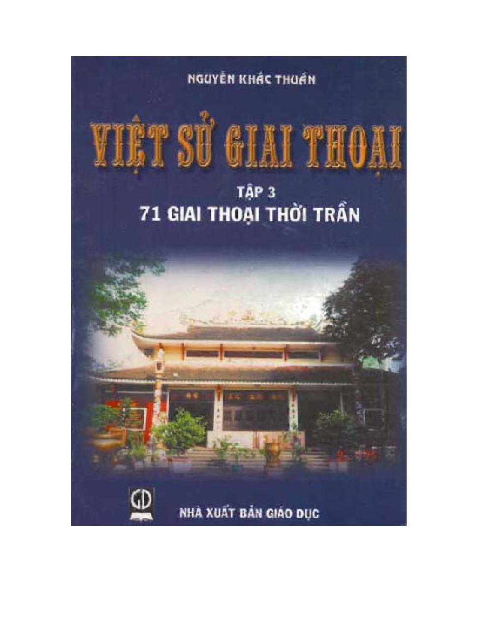 Việt sử giai thoại. Tập 3: 71 giai thoại thời Trần